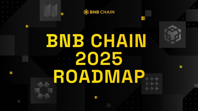 解读BNB Chain 2025年路线图：交易速度提升、AI优先、Meme币支持等